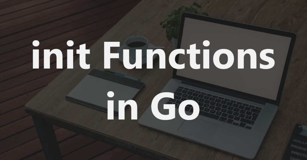 init-functions-in-go
